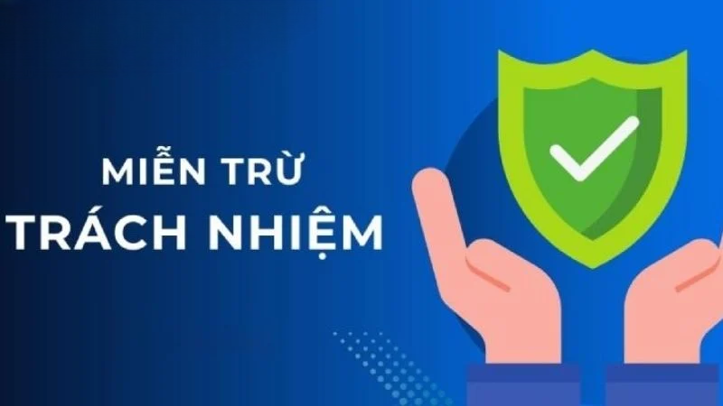 Những Điều Cần Biết Về Miễn Trừ Trách Nhiệm GameBaiDoiThuong